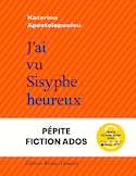 J'ai vu Sisyphe heureux [édition bilingue]